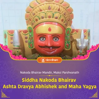 Shravan Kalashtami Special Siddha Nakoda Bhairav Ashta Dravya Abhishek and Maha Yagya