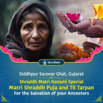 Shraddh Matri Navami Special, Matri Shraddh Puja and Til Tarpan, Pind Daan For the Salvation of Departed Ancestors and to receive their Blessings - Slide 1