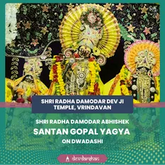 Santan Gopal Yagya, and Shri Radha Krishna Abhishek