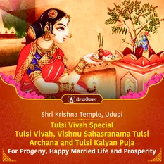 Tulsi Vivah Special : Tulsi Vivah, Vishnu Sahasranama Tulsi Archana and Tulsi Kalyan Puja For Progeny, Happy Married Life and Prosperity