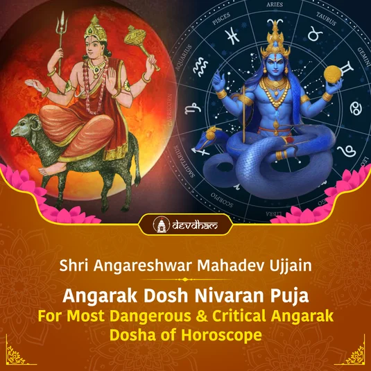 Tuesday Special : Angarak Dosh Nivaran Puja and Rudrabhishek For Resolution of Most Dangerous & Critical Angarak Dosha of Horoscope