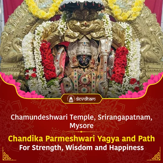 Gupt Navratri Saptami Special : Chandika Parmeshwari Yagya and Path For Strength, Wisdom and Happiness