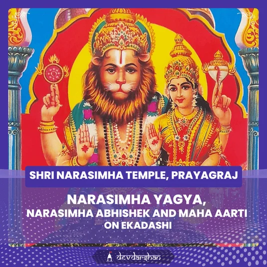 Narasimha Yagya and Narasimha Abhishek for Lakshmi Prapti and Freedom from Fear, Worries and Diseases