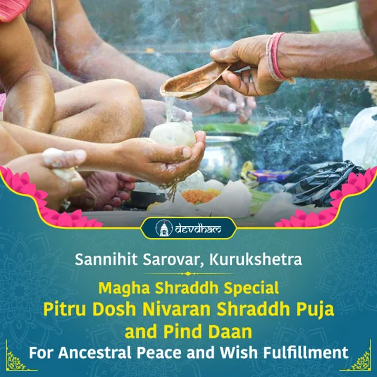 Shraddh Paksha Special, Pitru Dosh Nivaran and Wish Fulfillment Shraddh Puja and Pind Daan