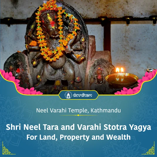 New Year & Durga Ashtami Special :<br/>Shri Neel Tara and Varahi Stotra Yagya to fulfill the Dream of a New Home in the year 2026, to Resolve Land and Property Disputes and for Protection from Enemies
