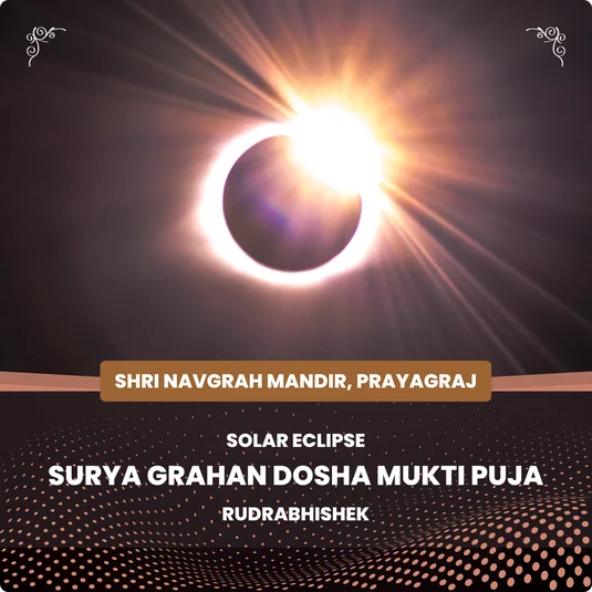 For Protection from Negative Effects of Solar Eclipse Surya Grahan Dosha Mukti Puja and Rudrabhishek