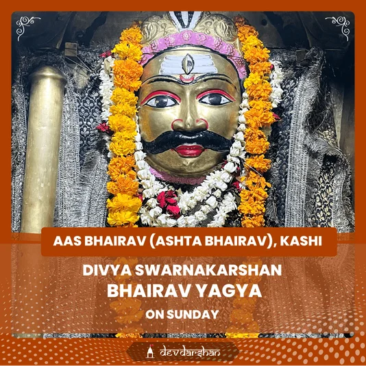 Divya Swarnakarshan Bhairav ​​Yagya