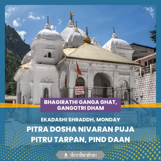 Ekadashi Shraddh Pitra Dosh Nivaran Puja, Pitru Tarpan, Pind Daan and Ganga Aarti