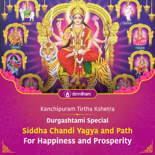 Durga Ashtami Special Siddha Chandi Yagya <br/>For Happiness and Prosperity