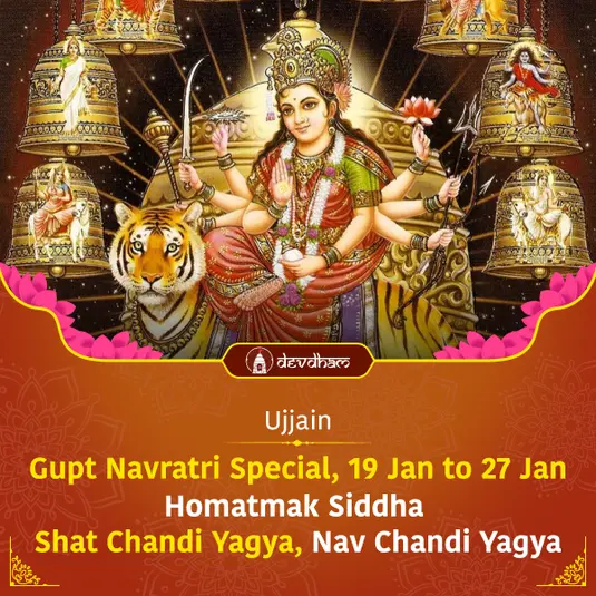 Gupt Navratri Special : Homatmak Siddha Shat Chandi Yagya and Nav Chandi Yagya by 9 Pandits <br/> for Happiness, Prosperity, Success, Protection against Negative Energies, Good Health and Resolution of Horoscope Doshas