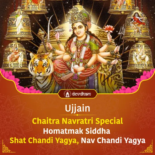 Chaitra Navratri Special : Homatmak Siddha Shat Chandi Yagya and Nav Chandi Yagya by 9 Pandits <br/> for Happiness, Prosperity, Success, Protection against Negative Energies, Good Health and Resolution of Horoscope Doshas