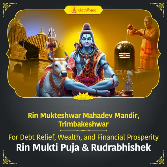 Maha Shivratri Special – Rin Mukti Puja & Rudrabhishek at Rin Mukteshwar Mahadev Mandir, Trimbakeshwar for Debt Relief & Wealth