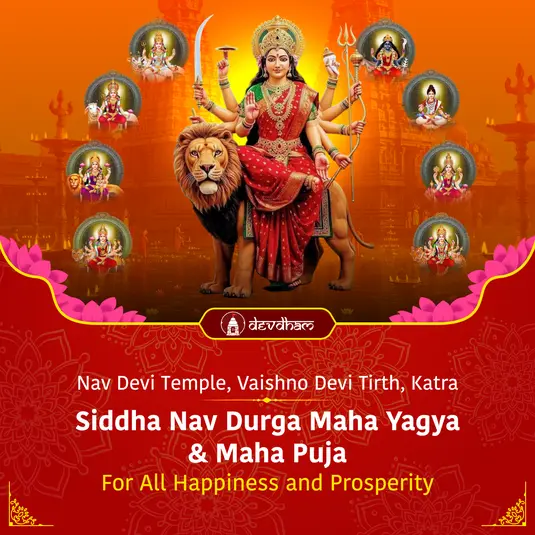 Sharadiya Navratri Special : Siddha Navdurga Mahayagna and Mahapuja, Provider of all Happiness and Prosperity From 22 September to 1 October