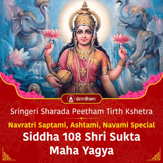 Siddha 108 Shri Sukta Maha Yagya