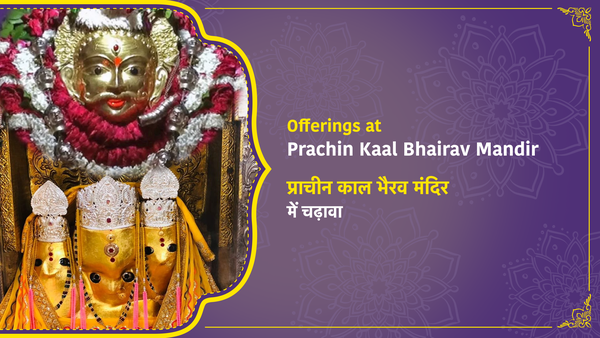 Offering At PRACHIN KAAL BHAIRAV MANDIR 
