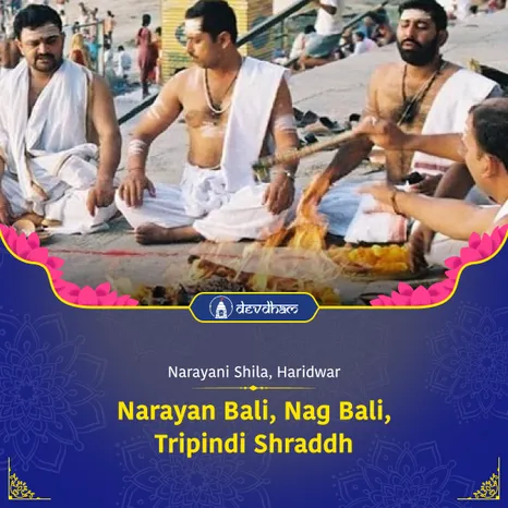 Bharani Shraddh Special - Narayan Bali, Nagbali Puja Haridwar For the salvation of all known and unknown ancestors, to protect the family from Pitra and Sarp Dosh