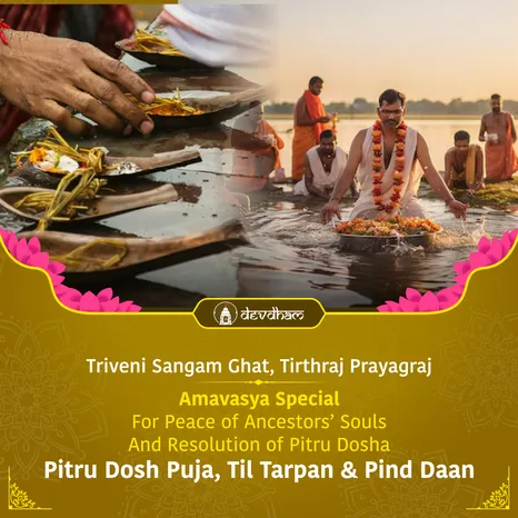 Maha Kumbha Amavasya Special : Pitra Dosh Puja, Til Tarpan and Pind Daan for Happiness, Prosperity and Blessings of Ancestors
