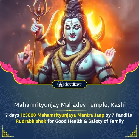 1,25,000 Sawan Special Mahamrityunjaya Mantra Jaap and Rudrabhishek by 7 Pandits for 7 days for Good Health and Safety of Family