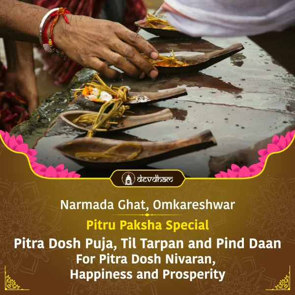 Pitru Paksha Special, Pitru Dosh Puja, Til Tarpan and Pind Daan For Pitru Dosh Nivaran, Happiness and Prosperity - Slide 1