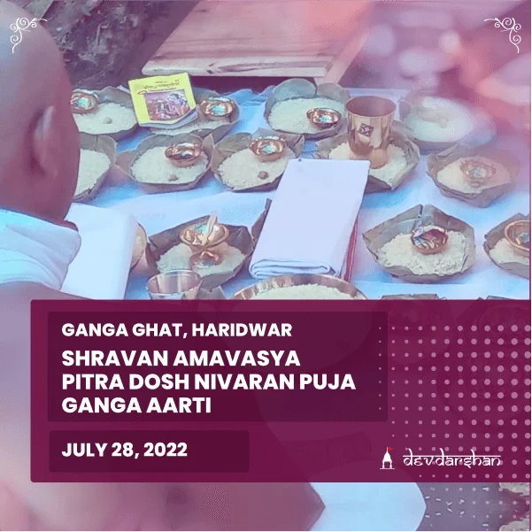 Sawan Amavasya Pitra Dosh Nivaran Puja, Pitru Tarpan  and Ganga Aarti - Slide 1